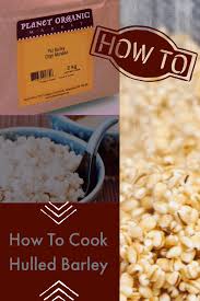 how to cook hulled barley