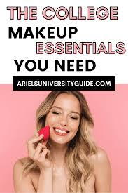the best college makeup essentials for