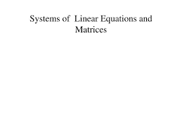 Ppt Systems Of Linear Equations And