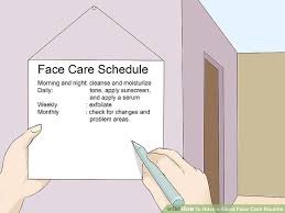 How To Have A Good Face Care Routine With Pictures Wikihow
