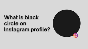 what is black profile picture on insram