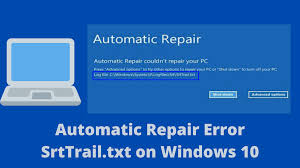 fix automatic repair error srttrail txt