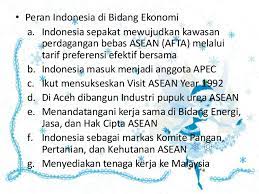 Dalam kerjasama asean di bidang ekonomi, indonesia berperan sebagai produsen, distributor, dan juga konsumen. Ppt Peran Indonesia Dalam Lingkungan Negara Negara Di Asia Tenggara