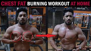 chest fat burning workout at home no