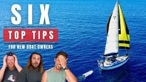 6 tips for new boat owners by 3
