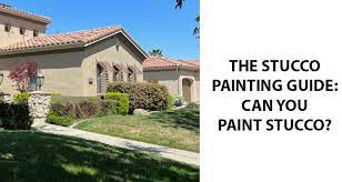 The Stucco Painting Guide What S The