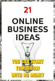Look at your current finances and decide how much money you can reasonably invest in your business. 21 Online Business Ideas You Can Start Tomorrow With No Money English Edition Ebook Quinn Lydia Amazon De Kindle Shop