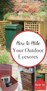 How To Hide Your Outdoor Eyesores How