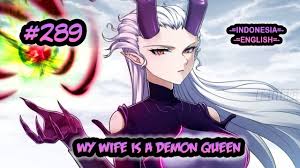 My Wife is a Demon Queen ch 289 [Indonesia - English] - YouTube