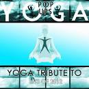 Yoga Tribute to Hits of 2012