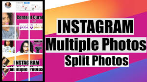 insram multiple photos split pics