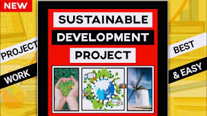project on sustainable development