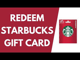 how to redeem starbucks gift cards