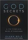 God Secrets: A Life Filled with Words of Knowledge 