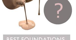 six best foundations for oily skin
