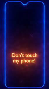 dont touch my phone calm normal lock