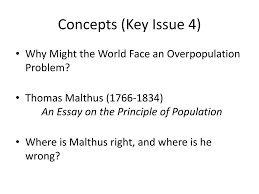 unit ii population and migration ppt concepts key issue 4 why might the world face an overpopulation problem thomas malthus