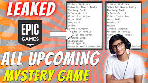 Oldukça başarılı ve eğlenceli bir oyun olan. Finally Leaked All Free 15 Mystery Games On Epic Games Store Upcoming Free Games On Epic Store Youtube