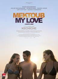 Mektoub My Love : Canto Uno - film 2016 - AlloCiné