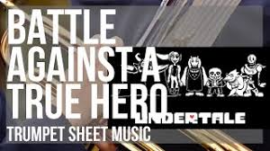 The true heros (battle against a true hero x megalovania) — chris cartoon. Trumpet Sheet Music How To Play Battle Against A True Hero Undertale By Toby Fox Youtube