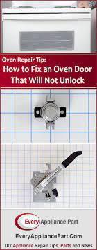 Oven door is locked and will not open after self clean . How To Fix An Oven Door That Will Not Unlock Every Appliance Part Blog
