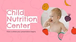 child nutrition center google slides