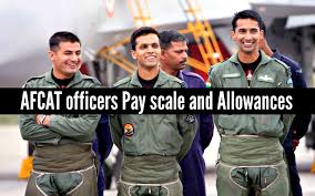 afcat officers pay scale and allowances