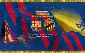 Vídeos y noticias del nástic vs. When And Where To Watch Fc Barcelona V Nastic De Tarragona