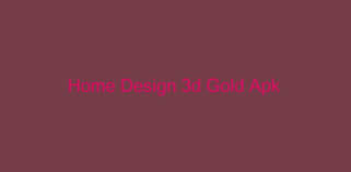 home design 3d gold apk peatix