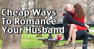 ways to romance your husband this