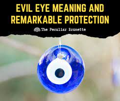 evil eye meaning and remarkable