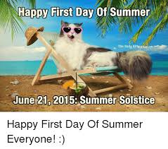 Create/edit gifs, make reaction gifs. Happy First Day Of Summer The Dailykitty Ang June 21 2015 Summer Solstice Happy First Day Of Summer Everyone Meme On Me Me