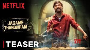 Watch jagame thandhiram movie online on netflix (2021): Jagame Thandhiram Teaser Dhanush Aishwarya Lekshmi Karthik Subbaraj Netflix India Hd Video Social News Xyz
