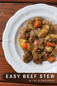easy beef stew in the slow cooker a