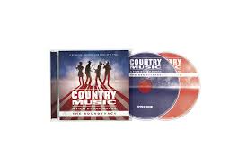 Country Music A Film By Ken Burns The Soundtrack