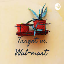 Target vs. Wal-mart