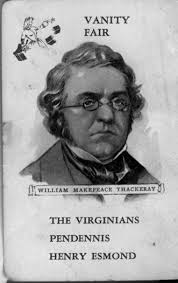 William Makepeace Thackeray at 200: Why Don&#39;t We Know Him Better? William Makepeace Thackeray A big, fierce, weeping, hungry man, not a strong one. - Book1