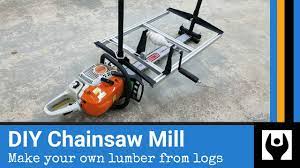 how to build a chainsaw mill from