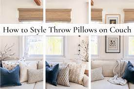 how to style throw pillows couch all