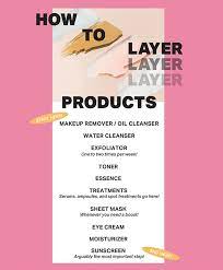 how to layer skin care s the