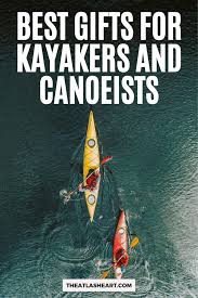 best gifts for kayakers and canoeists