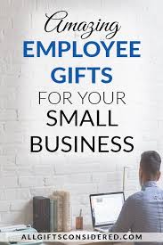 employee gifts for your small business