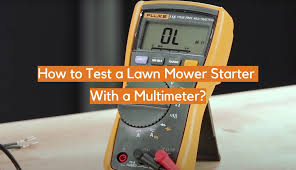 lawn mower starter with a multimeter