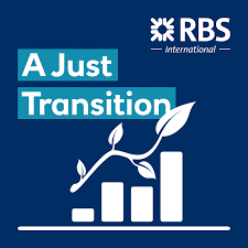RBS International 'A Just Transition' Podcast Series
