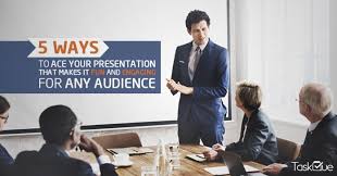 5 Ways To Ace Your Presentation And Make It Fun And Engaging