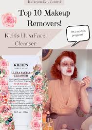 top 10 makeup removers it s beyond my