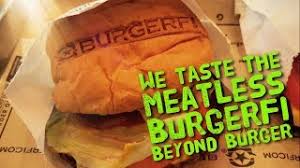 meatless burgerfi beyond burger