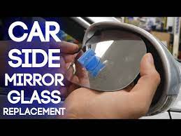 Replace Side Mirror Glass On Your Car