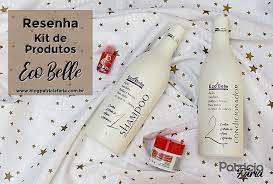 Resenha Kit De Produtos Eco Belle