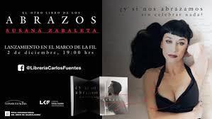 Susana zabaleta — agua que no has de beber 02:33. El Otro Libro De Los Abrazos De Susana Zabaleta Libreria Carlos Fuentes